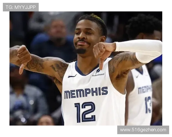 NBA主力缺席缺少莫兰特 灰熊客场遗憾落败